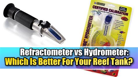 hydrometer vs refractometer reef|are all refractometers the same.